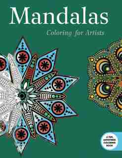 Mandalas: Coloring for Artists by Skyhorse Skyhorse Publishing