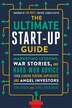 Book The Ultimate Start-Up Guide: Marketing Lessons, War Stories, and Hard-Won Advice from Leading… by Tom Hogan