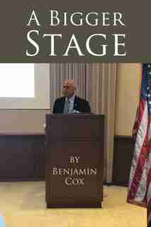 A Bigger Stage by Benjamin Cox