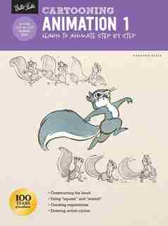 Cartooning: Animation 1 With Preston Blair: Learn To Animate Step By Step by Preston Blair