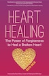 How To Heal A Broken Heart Book