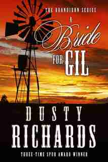 A Bride for Gil by Dusty Richards