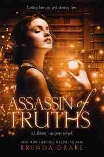 Assassin Of Truths by Brenda Drake