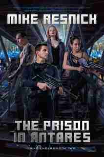 The Prison In Antares by MIKE RESNICK