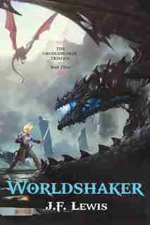Worldshaker by J.F. Lewis