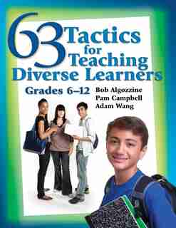 63 Tactics For Teaching Diverse Learners: Grades 6-12 by Bob Algozzine
