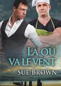 Là où va le vent by Sue Brown