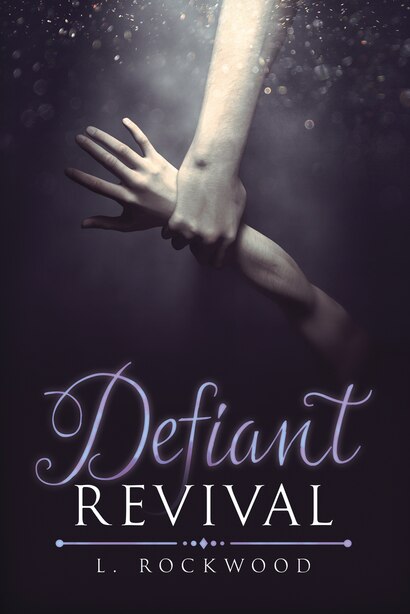 Defiant Revival by L. Rockwood