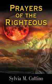 Prayers of the Righteous by Sylvia M. Cuttino