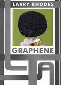 Graphene by Larry Rhodes