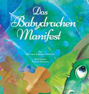 Das Babydrachenmanifest (baby Dragon German) by Heer Dain