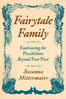 Fairytale Family by Susanna Mittermaier