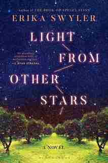 Light From Other Stars by Erika Swyler