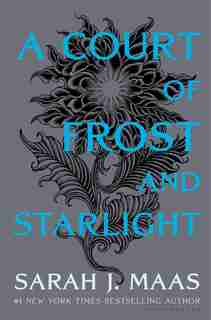 A Court Of Frost And Starlight by Sarah J. Maas