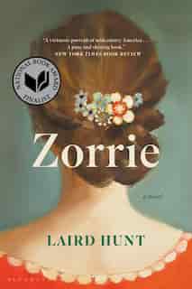 Zorrie by Laird Hunt