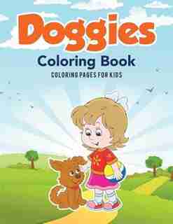 Doggies Coloring Book by Coloring Pages for Kids