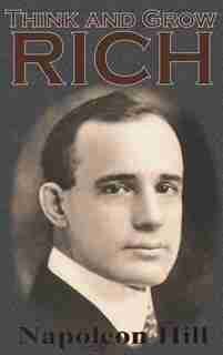 Think and Grow Rich by Napoleon Hill
