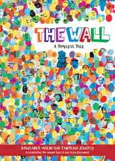The Wall: A Timeless Tale de Giancarlo Macri