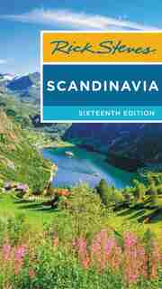 Rick Steves Scandinavia by Rick Steves
