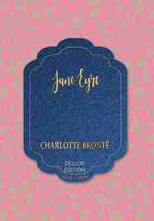 Jane Eyre: An Autobiography de Charlotte Brontë