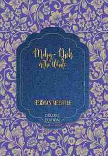 Moby - Dick: Or The Whale by Herman Melville