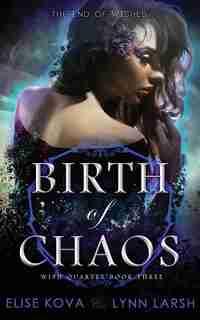 Birth of Chaos by Elise Kova