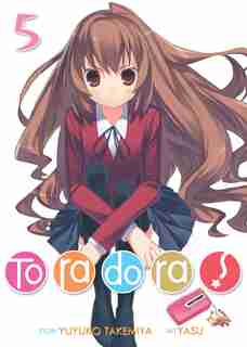 Toradora! (light Novel) Vol. 5 by Yuyuko Takemiya