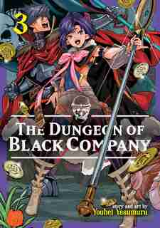 The Dungeon Of Black Company Vol. 3 by Youhei Yasumura