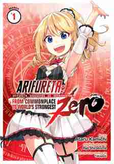 Arifureta: From Commonplace To World's Strongest Zero (manga) Vol. 1 by Ryo Shirakome