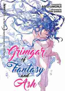 Grimgar Of Fantasy And Ash (light Novel) Vol. 11 by Ao Jyumonji
