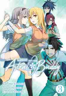 A Certain Scientific Railgun: Astral Buddy Vol. 3 by Kazuma Kamachi