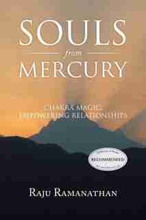 Souls From Mercury by Raju Ramanathan