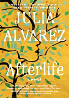 Afterlife by Julia Alvarez