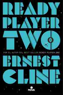 Ready Player Two (spanish Edition) by Ernest Cline