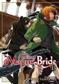 The Ancient Magus' Bride Vol. 13 by Kore Yamazaki