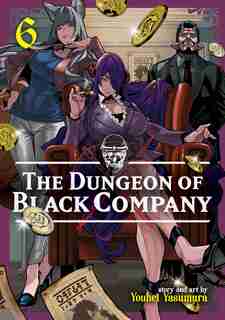 The Dungeon Of Black Company Vol. 6 by Youhei Yasumura