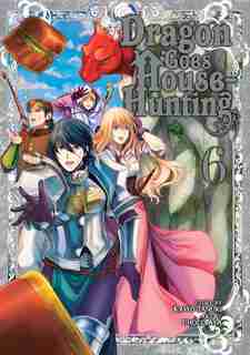 Dragon Goes House-hunting Vol. 6 by Kawo Tanuki