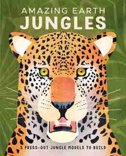 Amazing Earth: Jungles by Paul Daviz