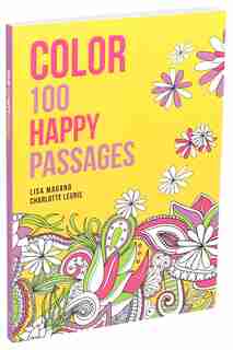 Color 100 Happy Passages by Lisa Magano
