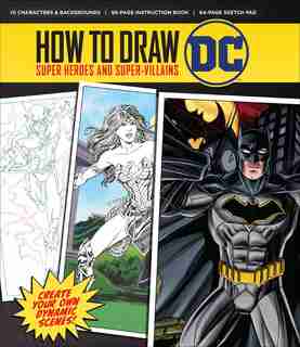 How To Draw: Dc by Editors Of Thunder Bay Press
