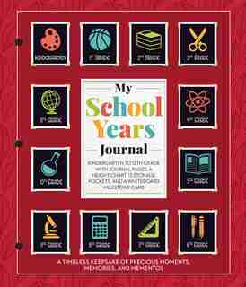 My School Years Journal by Editors Of Thunder Bay Press