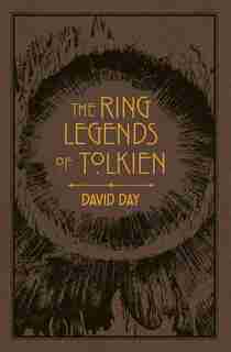 Ring Legends Of Tolkien by David Day