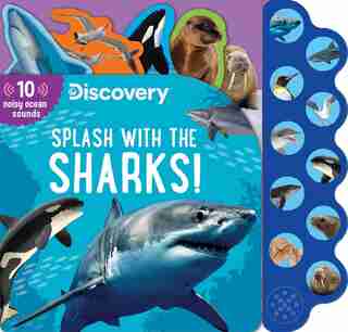 Discovery: Splash with the Sharks! by Thea Feldman
