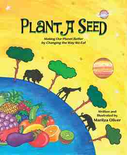 Plant a Seed by Maritza Oliver