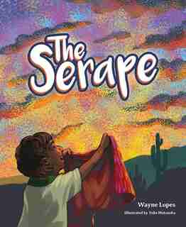 The Serape by Wayne Lopes