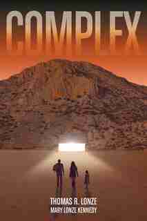 Complex by Mary Lonze Kennedy