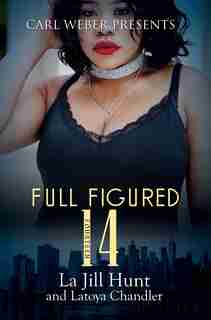 Full Figured 14 by La Jill Hunt