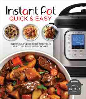 INSTANT POT QUICK & EASY by Pil