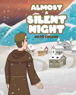 Almost A Silent Night by Nate Colson