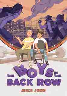 The Boys In The Back Row by Mike Jung